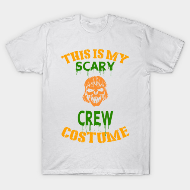 This Is My Scary Crew Costume T-Shirt-TOZ